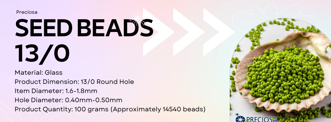 Preciosa 13/0 Seed Beads