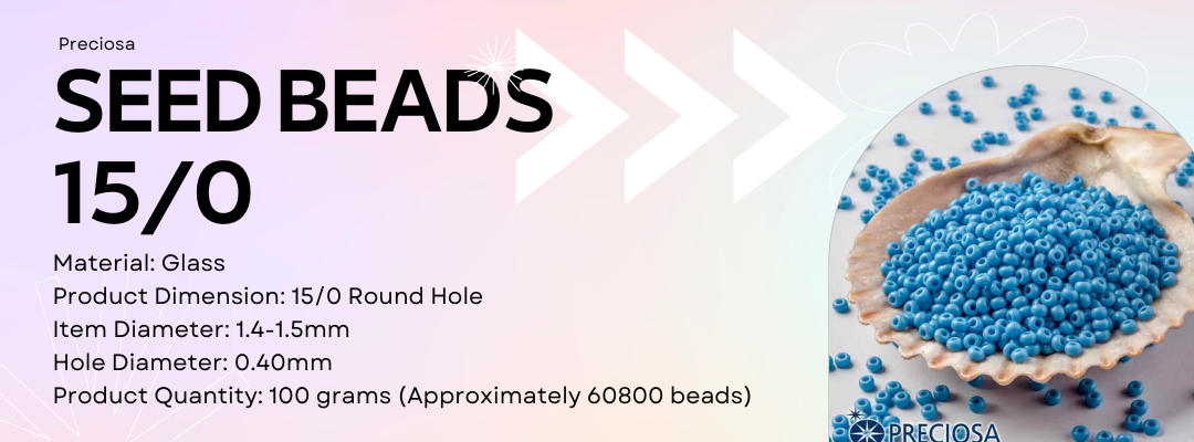 Preciosa 15/0 Seed Beads