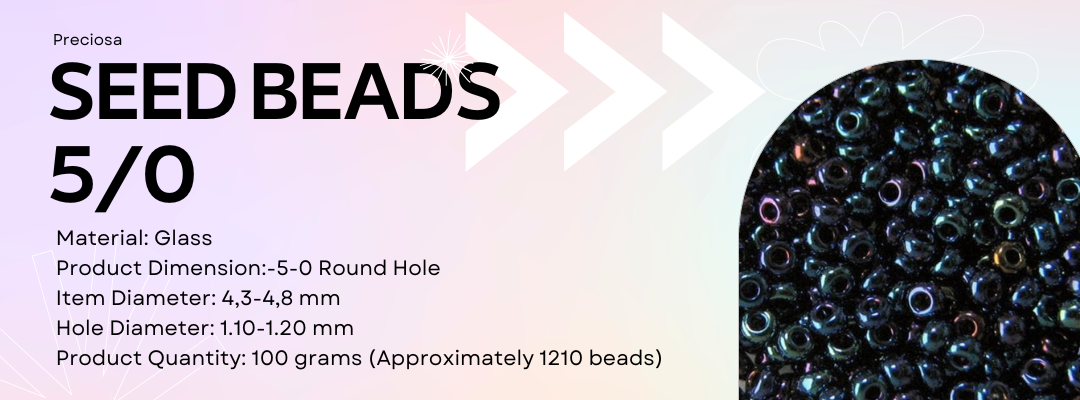 Preciosa 5/0 Seed Beads